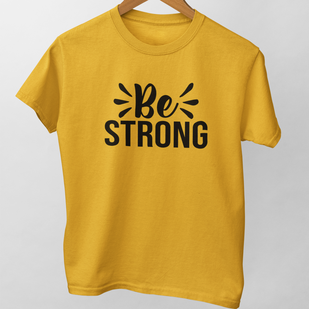 Be Strong | Women Tee - V1