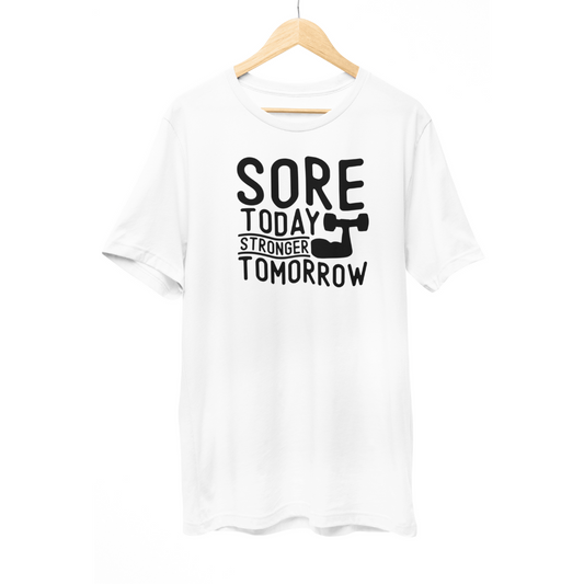 Sore today stronger tomorrow