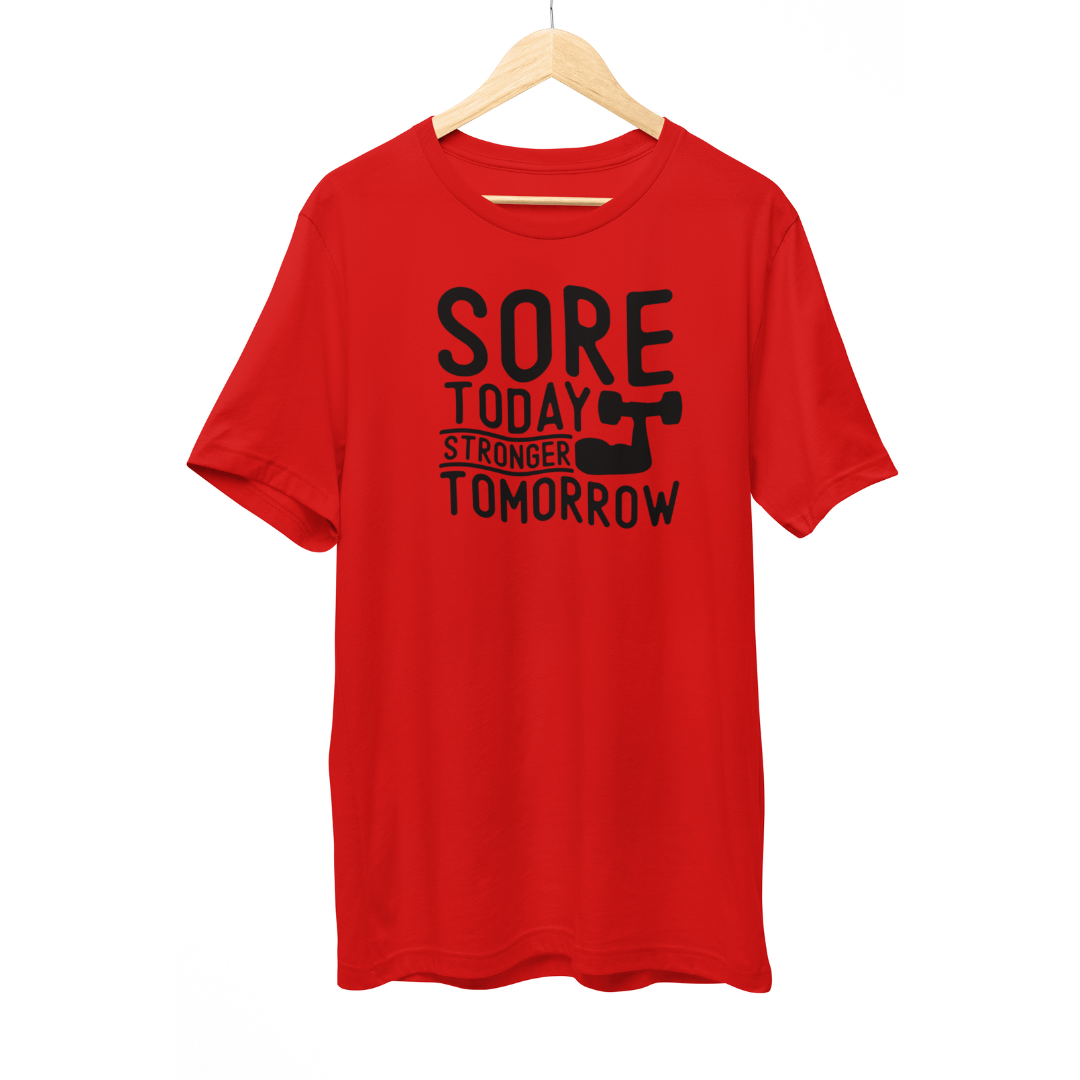 Sore today stronger tomorrow