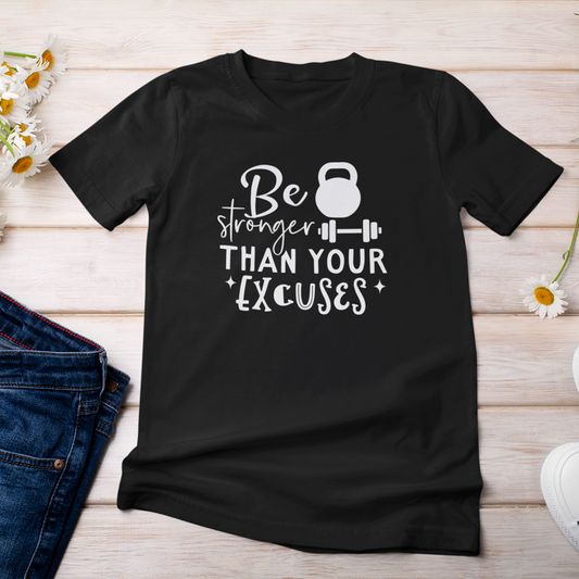 Be stronger than excuses | Women Tee - V1