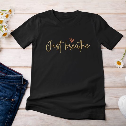 Just Breathe | Women Tee  - V1